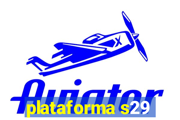 plataforma s29